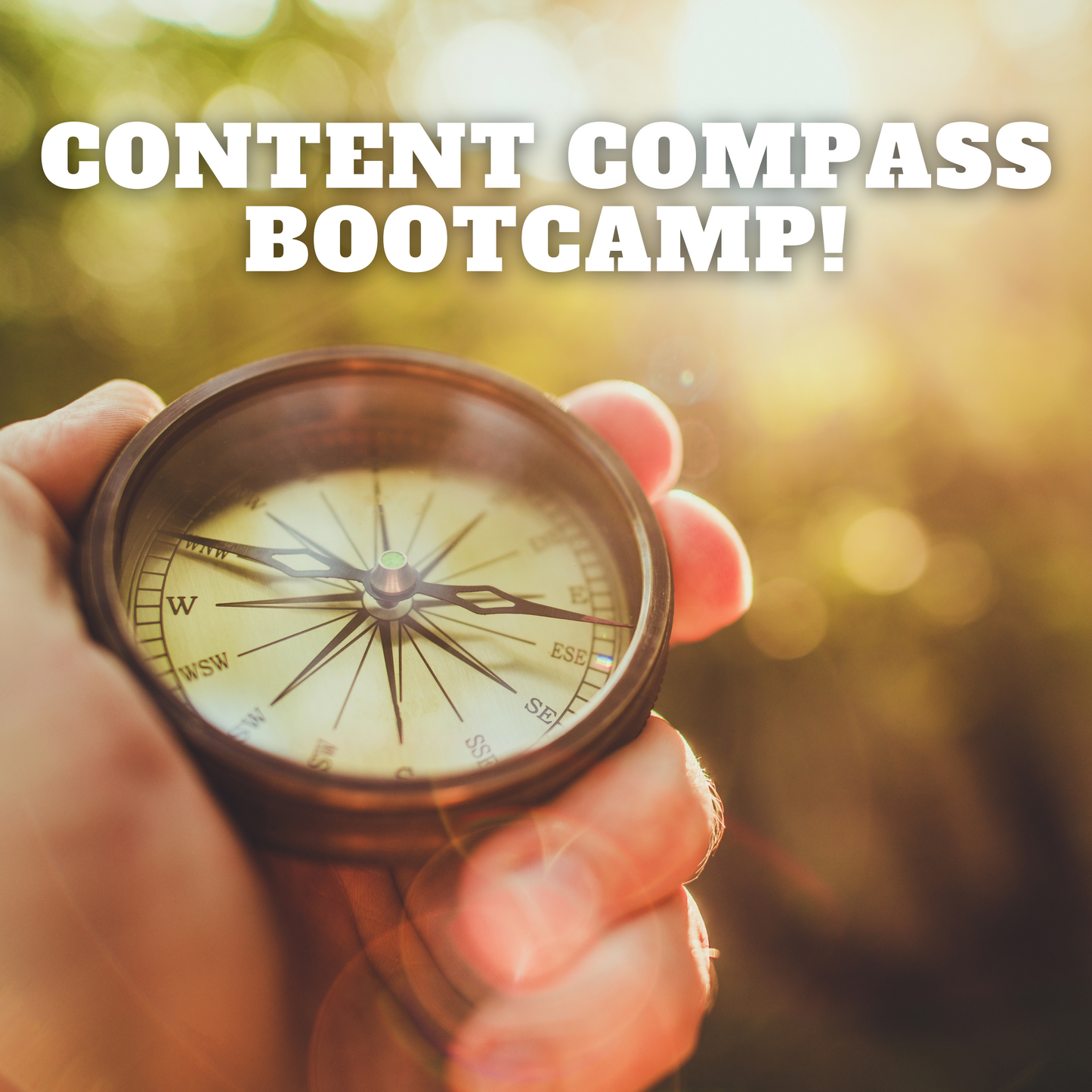 Content Compass Bootcamp: A Social Media Bootcamp for Small Business Owners!